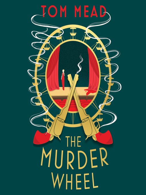 Title details for The Murder Wheel by Tom Mead - Available
